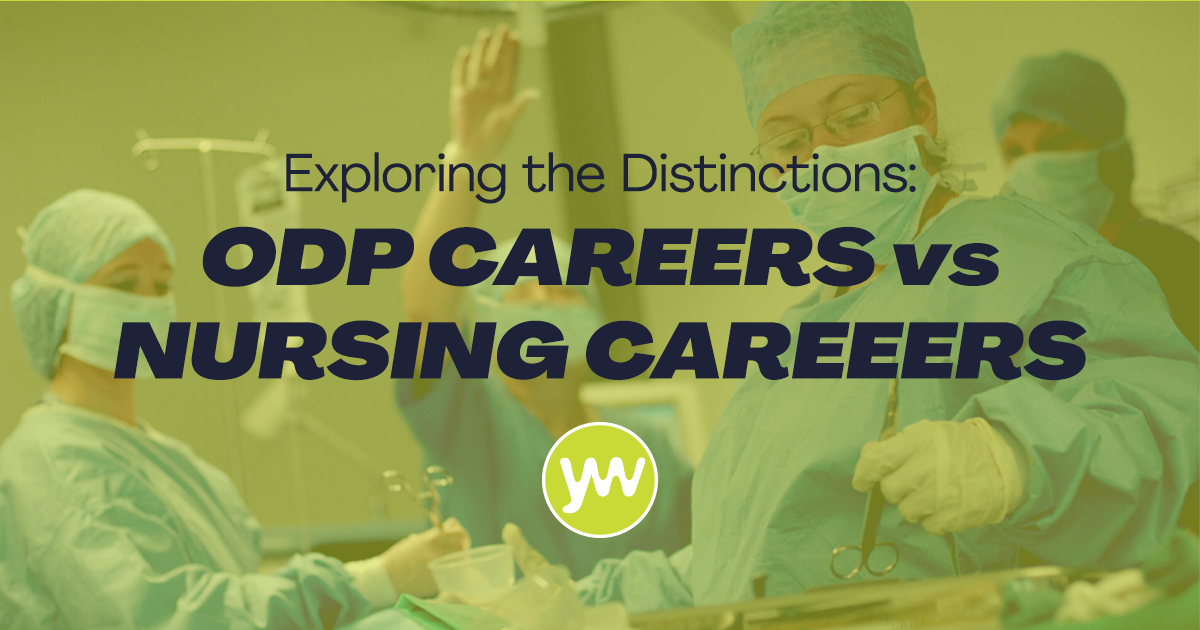 View Exploring the Distinctions: ODP Careers vs. Nursing Careers